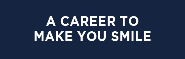 Image of text saying A career to make you smile